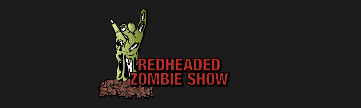 The RedHeaded Zombie Show