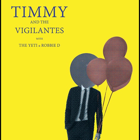 Timothy and the Vigilantes Flier (05/20/2016)